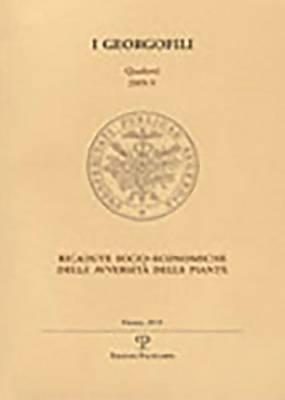 Ricadute socio-economiche delle avversità delle piante  - Libro Polistampa 2010, I Georgofili. Quaderni | Libraccio.it