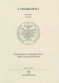 Problemi e prospettive dell'olivicoltura  - Libro Polistampa 2011, I Georgofili. Quaderni | Libraccio.it