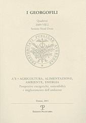 A³E=Agricoltura, alimentazione, ambiente, energia. Prospettive energetiche, sostenibilità e miglioramento dell'ambiente (Firenze, 25 marzo 2009)