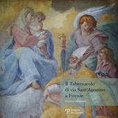 Il tabernacolo di via Sant'Agostino a Firenze. Studio e restauro