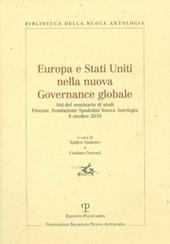 Europa e Stati Uniti nella nuova governance globale. Atti del Seminario di studi (Firenze, 8 ottobre 2010)