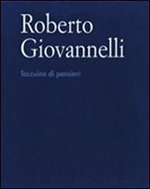 Roberto Giovannelli. Taccuino di pensieri
