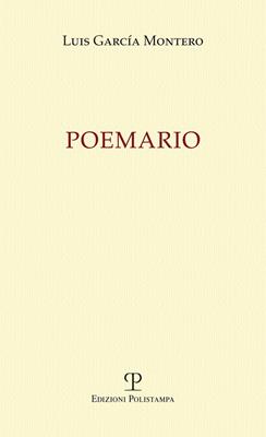 Poemario - Luis G. Montero - Libro Polistampa 2012 | Libraccio.it
