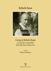 Carteggio di Raffaello Ramat. Carteggio Ramat-Russo, Ramat-Barile, Ramat-Delle Piane, Ramat-Fiore