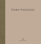 Piero Vignozzi. Melancholia. Ediz. illustrata