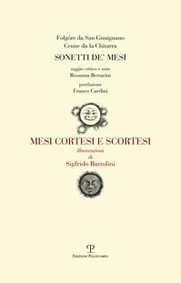 Sonetti de' mesi. Mesi cortesi e scortesi - Folgore da San Gimignano, Cenne da la Chitarra - Libro Polistampa 2013 | Libraccio.it