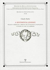 A Sentimental journey. Inglesi e americani a Firenze tra Ottocento e Novecento. I luoghi, le case, gli alberghi