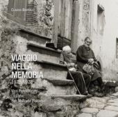 Viaggio nella memoria 1976-1978. Vico Pancellorum, La Lima, San Marcello pistoiese. Ediz. illustrata
