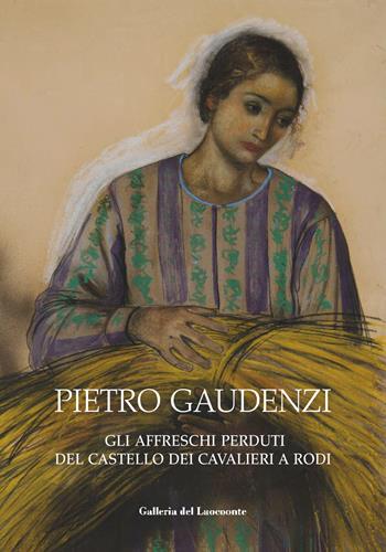 Pietro Guadenzi. Gli affreschi perduti del castello dei cavalieri a Rodi  - Libro Polistampa 2015 | Libraccio.it