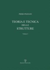 Teoria e tecnica delle strutture. Vol. 2: Sistemi di travi.