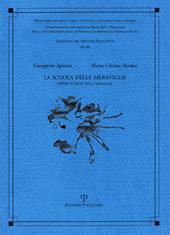 La scuola delle meraviglie. Opere d'arte per l'infanzia