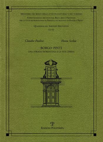 Borgo Pinti. Una strada fiorentina e la sua chiesa - Claudio Paolini, Hosea Scelza - Libro Polistampa 2018 | Libraccio.it