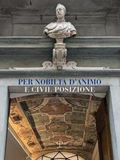 Per nobiltà d'animo e civil posizione. Il Circolo dell'Unione di Firenze centro della sociabilità d'elitè dalla sua formazione alla belle epoque (1852-1915)