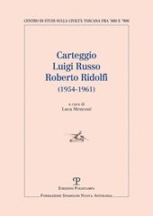 Carteggio Luigi Russo-Roberto Ridolfi (1954-1961)