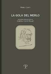 La gola del merlo. Memorie provocate da Gabriel Cacho Millet