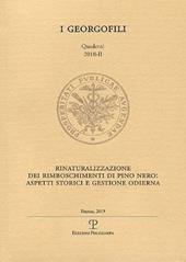 Rinaturalizzazione dei rimboschimenti di pino nero. Aspetti storici e gestione odierna