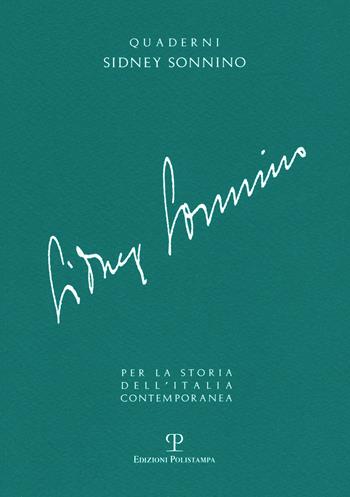 Lotta politica ed élites amministrative a Firenze (1890-1926)  - Libro Polistampa 2019, Quaderni Sidney Sonnino | Libraccio.it