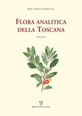 Flora analitica della Toscana. Vol. 6