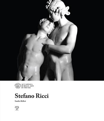 Stefano Ricci - Sandro Bellesi - Libro Polistampa 2019, I maestri dell'Accademia di Belle Arti di Firenze | Libraccio.it