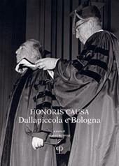 Honoris causa. Dallapiccola e Bologna