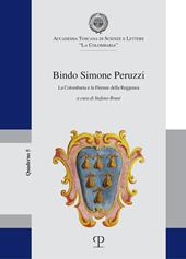 Bindo Simone Peruzzi. La Colombaria e la Firenze della Reggenza