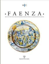 Faenza. Bollettino del museo internazionale delle ceramiche in Faenza (2020). Vol. 2