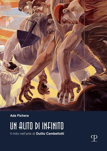 Un alito di infinito. Il mito nell'arte di Duilio Cambellotti - Ada Fichera - Libro Polistampa 2021 | Libraccio.it