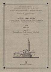 La Badia Fiorentina. Vicende storiche e architettoniche dal Quattrocento all'Ottocento e i moderni cantieri di restauro
