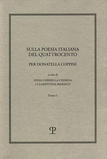 Sulla poesia italiana del Quattrocento. Per Donatella Coppini  - Libro Polistampa 2022, Humanistica | Libraccio.it