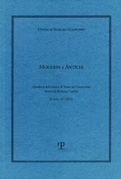 Moderni e antichi. Quaderni del Centro di studi sul classicismo diretti da Roberto Cardini (2024). Vol. 6