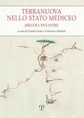 Terranuova nello stato mediceo (secoli XVI-XVIII)