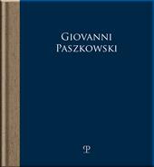 Giovanni Paszkowski. Epifanie assorte. Ediz. illustrata