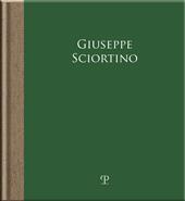 Giuseppe Sciortino. Il silenzio delle cose