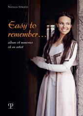Easy to remenber...Album of memories of an artist