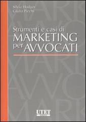 Strumenti e casi di marketing per avvocati