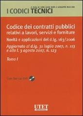 Codice dei contratti pubblici relativi a lavori, servizi e forniture. Con CD-ROM