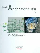 Italiarchitettura. Ediz. illustrata. Vol. 4