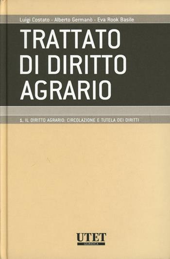 Trattato di diritto agrario  - Libro Utet Giuridica 2011 | Libraccio.it