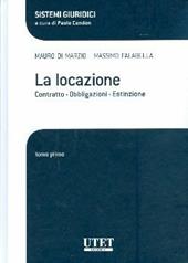 La locazione. Contratto, obbligazione, estinzione