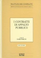 I contratti di appalto pubblico. Con CD-ROM