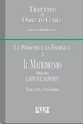Le persone e la famiglia. Vol. 3/1: Il matrimonio. L'atto e il rapporto - Emanuela Giacobbe - Libro Utet Giuridica 2011, Trattato di diritto civile | Libraccio.it