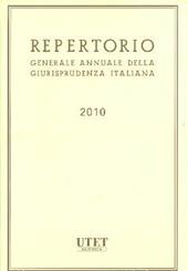 Repertorio generale annuale della giurisprudenza italiana (2010)