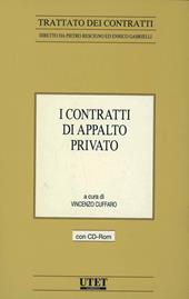 I contratti di appalto privato. Con CD-ROM