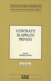 I contratti di appalto privato. Con CD-ROM