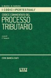 Codice commentato del processo tributario. Con CD-ROM  - Libro Utet Giuridica 2011, I codici ipertestuali | Libraccio.it