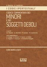 Codice commentato dei minori e dei soggetti deboli. Con CD-ROM  - Libro Utet Giuridica 2011, I codici ipertestuali | Libraccio.it