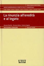 La rinunzia all'eredità e al legato