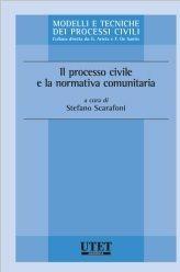 Il processo civile e la normativa comunitaria