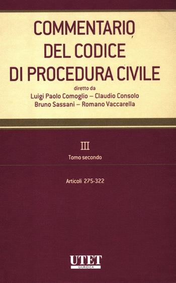 Commentario del codice di procedura civile. Vol. 3/2: Articoli 275-322  - Libro Utet Giuridica 2012 | Libraccio.it