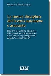 La nuova disciplina del lavoro autonomo e associato